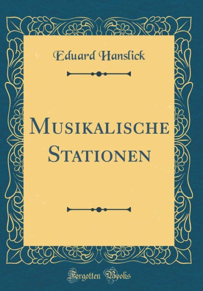 Musikalische Stationen (Classic Reprint)