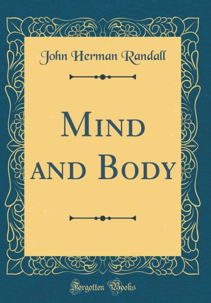 Mind and Body (Classic Reprint)