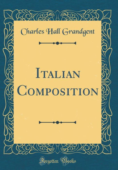 Italian Composition (Classic Reprint)