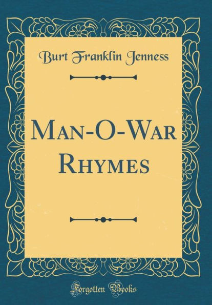 Man-O-War Rhymes (Classic Reprint)