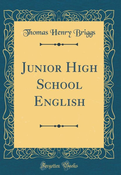 Junior High School English (Classic Reprint)