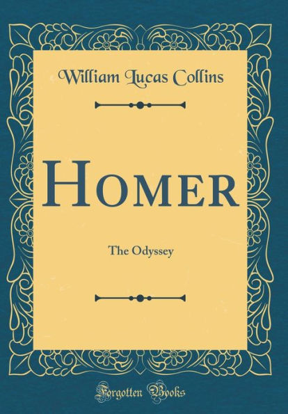 Homer: The Odyssey (Classic Reprint)