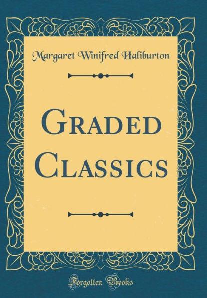 Graded Classics (Classic Reprint)