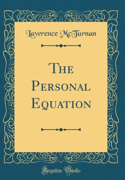 The Personal Equation (Classic Reprint)