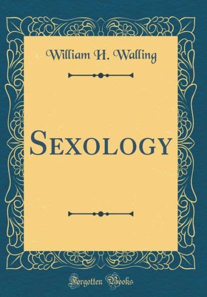 Sexology (Classic Reprint)