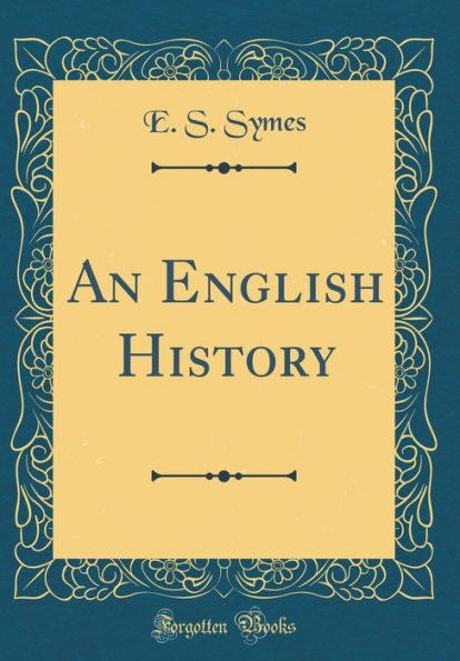 An English History (Classic Reprint)