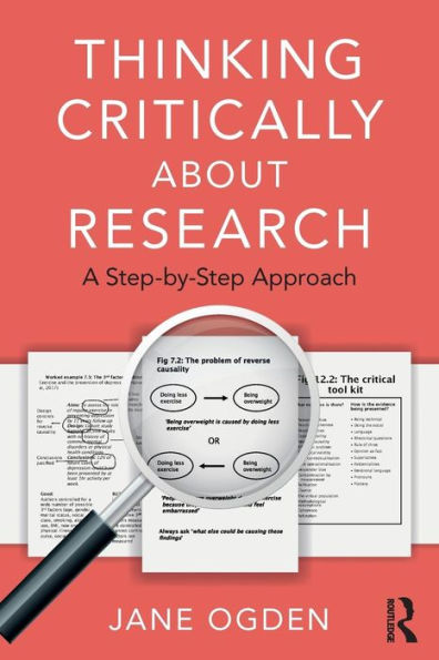 Thinking Critically about Research: A Step by Step Approach / Edition 1
