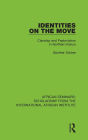 Identities on the Move: Clanship and Pastorialism in Northern Kenya