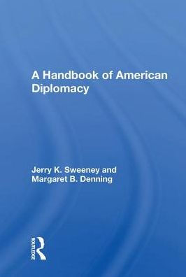 A Handbook of American Diplomacy