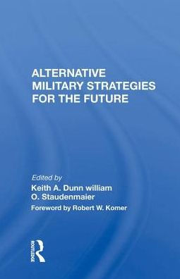 Alternative Military Strategies For The Future