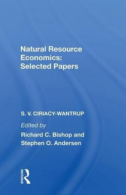 Natural Resource Economics: Selected Papers