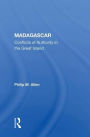 Madagascar: Conflicts of Authority in the Great Island