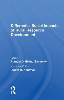 Differential Social Impacts of Rural Resource Development