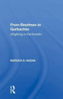 From Brezhnev To Gorbachev: Infighting In The Kremlin