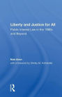 Liberty and Justice for All: Public Interest Law in the 1980s and Beyond