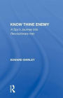 Know Thine Enemy: A Spy's Journey Into Revolutionary Iran