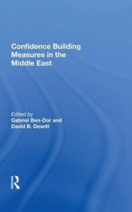 Title: Confidence Building Measures In The Middle East, Author: Gabriel Ben-dor