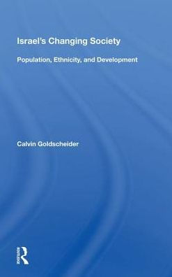 Israel's Changing Society: "Population, Ethnicity, and Development"