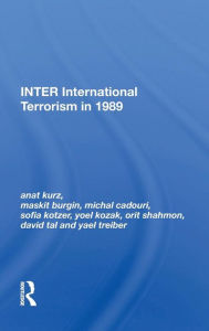 Title: Inter: International Terrorism In 1989 / Edition 1, Author: Anat Kurz