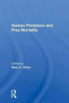 Human Predators And Prey Mortality