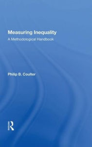 Title: Measuring Inequality: A Methodological Handbook, Author: Philip B. Coulter