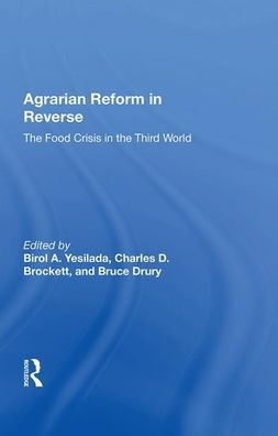 Agrarian Reform Reverse: the Food Crisis Third World
