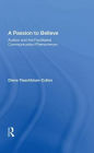A Passion To Believe: Autism And The Facilitated Communication Phenomenon