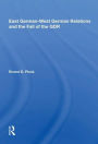 East German-West German Relations and the Fall of the GDR