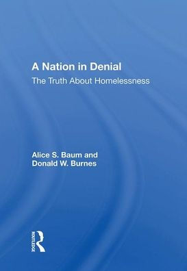 A Nation in Denial: The Truth About Homelessness