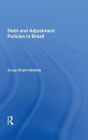 Debt And Adjustment Policies In Brazil