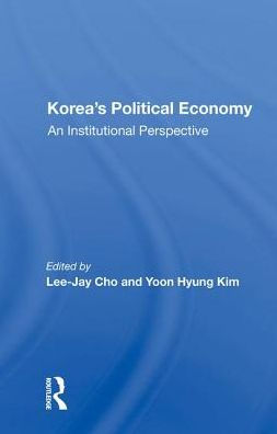 Korea's Political Economy: An Institutional Perspective