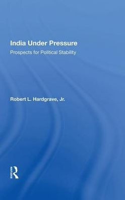 India Under Pressure: Prospects for Political Stability