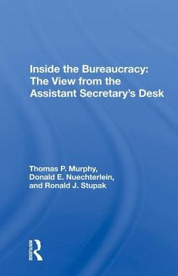 Inside The Bureaucracy: View From Assistant Secretary's Desk