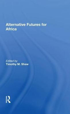 Alternative Futures for Africa