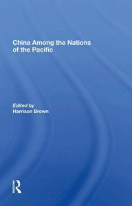 Title: China Among the Nations of the Pacific, Author: Harrison Brown