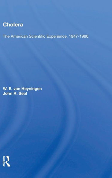 Cholera: "The American Scientific Experience, 1947-1980"