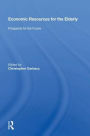 Economic Resources For The Elderly: Prospects For The Future