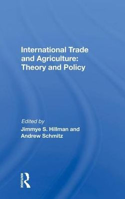 International Trade And Agriculture: Theory And Policy