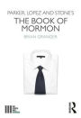 Parker, Lopez and Stone's The Book of Mormon / Edition 1