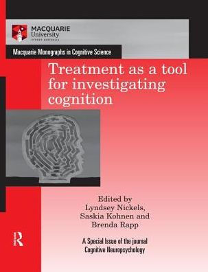 Treatment as a tool for investigating cognition / Edition 1