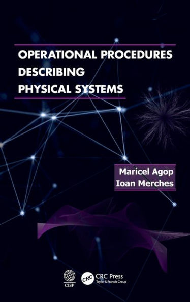 Operational Procedures Describing Physical Systems / Edition 1