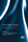 Human Rights in Business: Removal of Barriers to Access to Justice in the European Union