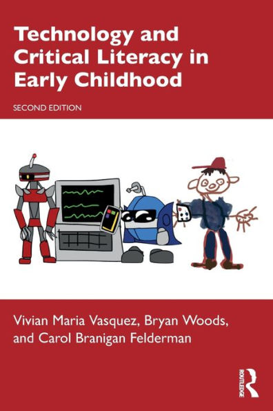 Technology and Critical Literacy Early Childhood