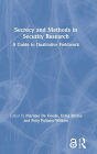 Secrecy and Methods in Security Research: A Guide to Qualitative Fieldwork / Edition 1