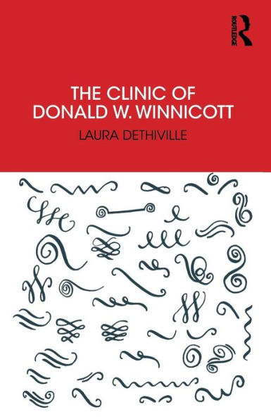 The Clinic of Donald W. Winnicott / Edition 1