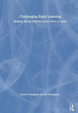 Challenging Early Learning: Helping Young Children Learn How to