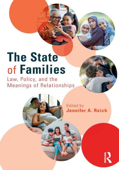the State of Families: Law, Policy, and Meanings Relationships