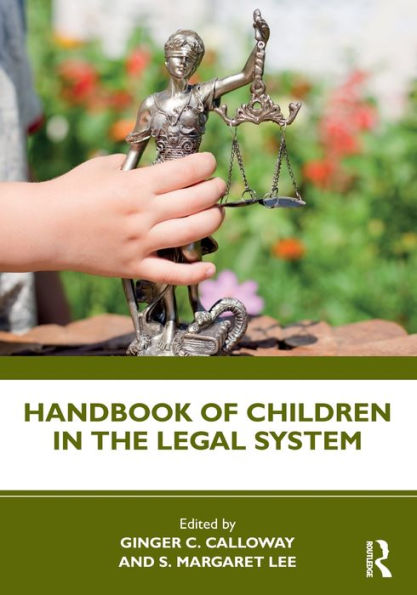 Handbook of Children the Legal System