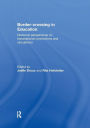 Border-crossing in Education: Historical perspectives on transnational connections and circulations / Edition 1