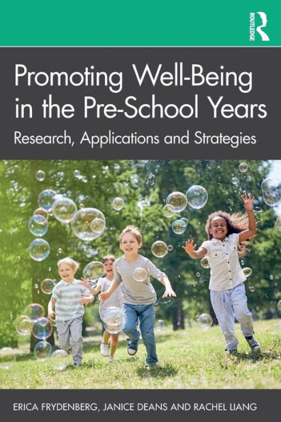 Promoting Well-Being in the Pre-School Years: Research, Applications and Strategies / Edition 1